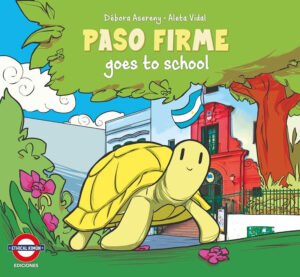 Paso Firme Goes to School