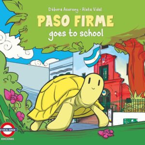 Paso Firme Goes to School